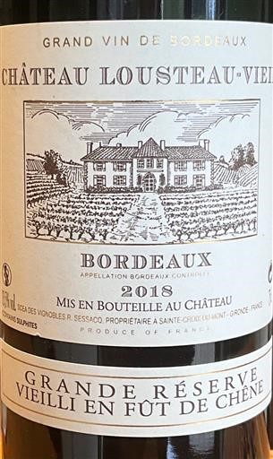 Bordeaux Ni doloceno Château Lousteau Vieil Grand Réserve Vieilli en Fûts de Chêne 2018