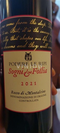 Toscana Rosso de Montalcino Podere Le Ripi Sogni & Follia 2021