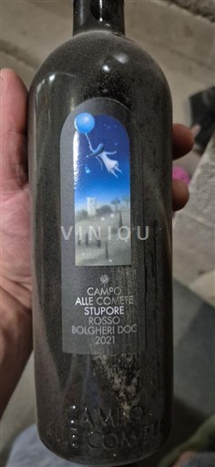 Toscana Bolgheri Campo alle Comete Stupore 2021