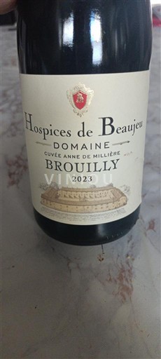Beaujolais Brouilly Hospices de Beaujeu Anne de Millière 2023