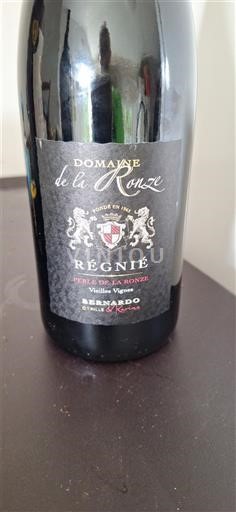 Beaujolais Régnié Domaine La Ronze Bernardo Vieilles Vignes Không niên vụ