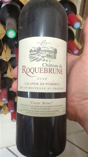 Bordeaux Lalande-de-Pomerol Château Roquebrune Reine 2010