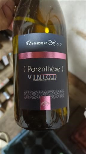 Vallée de la Loire Muscadet-sèvre-et-maine Une histoire en M Parenthèse 2023