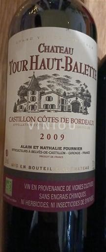 Bordeaux Castillon Côtes de Bordeaux Château Tour Haut-Balette 2009