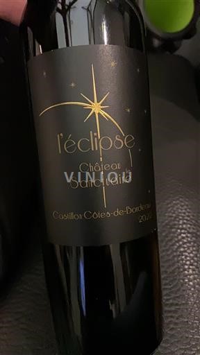Bordeaux Castillon-Côtes-de-Bordeaux Château Le Sanctuaire l'éclipse 2022