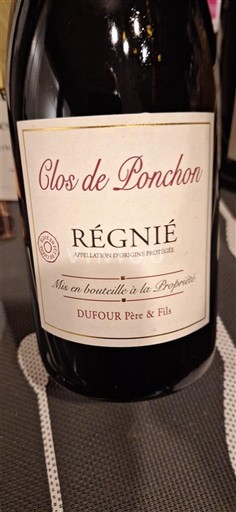 Beaujolais Régnié Dufour Père & Fils Clos de Ponchon 2022