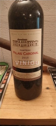 Bordeaux Saint-Émilion Grand Cru Grand Cru Château Palais Cardinal 2015