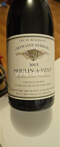 Beaujolais Moulin-à-vent Domaine Berrod Vieilles Vignes élevée en fût de chêne 2015