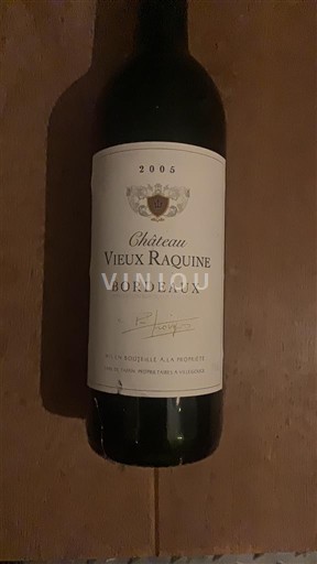 Bordeaux Château Vieux Raquine 2005