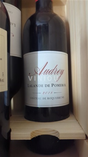 Bordeaux Lalande-de-Pomerol Château Roquebrune -Cuvee Audrey Audrey 2018