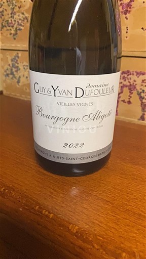 Burgund Bourgogne Aligoté Domaine Guy & Yvan Dufouleur Vieilles Vignes 2022