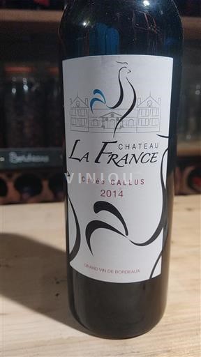 Bordeaux Bordeaux Supérieur Château La France Gallus 2014