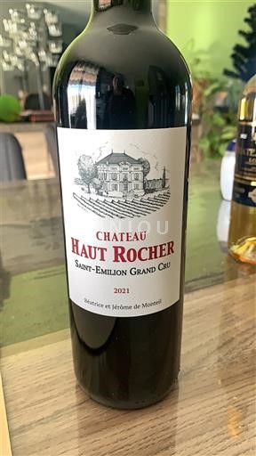 Bordeaux Saint-Émilion Grand Cru Grand Cru Château Haut Rocher 2021