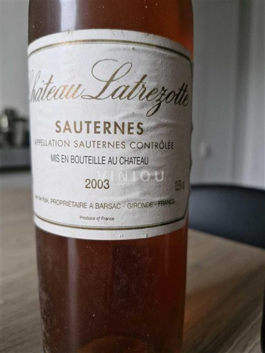 Bordeaux Sauternes Château Latrezotte 2003