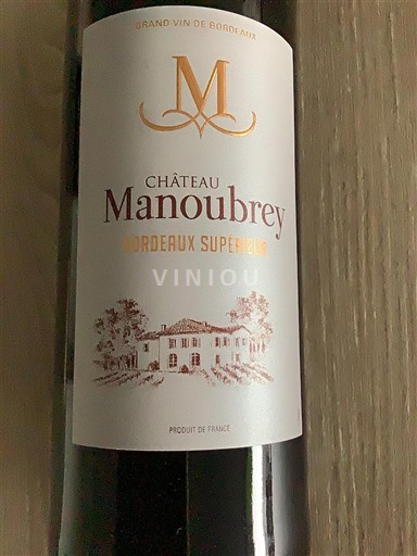 Bordeaux Bordeaux Supérieur Château Manoubrey Récoltant 2022
