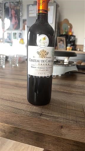 Bordeaux Château Carolle Raves 2020