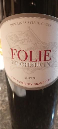 Bordeaux Saint-Émilion Grand Cru Chauvin Folie de Chauvin 2020