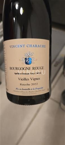 Vin Rouge sec Vieilles Vignes Vincent Charache 2022 France Bourgogne AOC