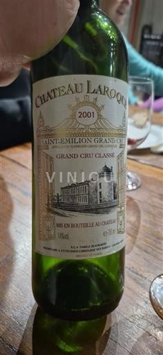 Bordeaux Saint-Émilion Grand Cru Grand Cru Classé Château Laroque 2001