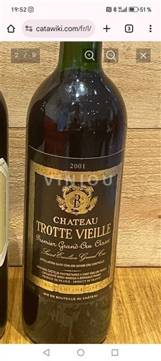 Bordeaux Saint-Émilion Grand Cru Premier Grand Cru Classé Château Trotte Vieille 2001