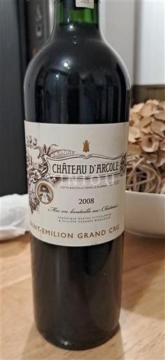 Bordeaux Saint-Émilion Grand Cru Grand Cru Château Arcole 2008