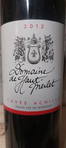 Burdeos Bordeaux Domaine Haut-Merlet Achille 2012