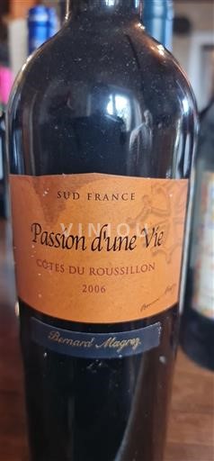 Roussillon Côtes-du-Roussillon Bernard Magrez Passion d'une Vie 2006