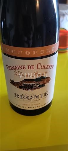 Beaujolais Régnié Domaine Colette Clos des Bruyères Senza annata