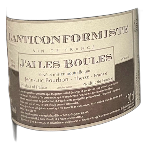 Beaujolais Jean-Luc Bourbon L'Anticonformiste - J'ai les Boules 2013
