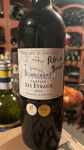 Bordeaux Bordeaux Supérieur Château Les Eyraux 2014