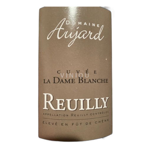 Údolí Loiry Reuilly Domaine Aujard La Dame Blanche - Fût de chêne 2021