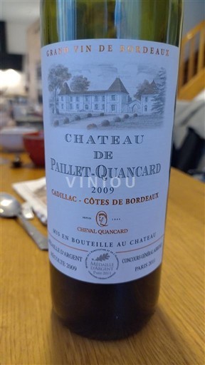 Bordeaux Cadillac Côtes de Bordeaux Château Paillet-Quancard 2009