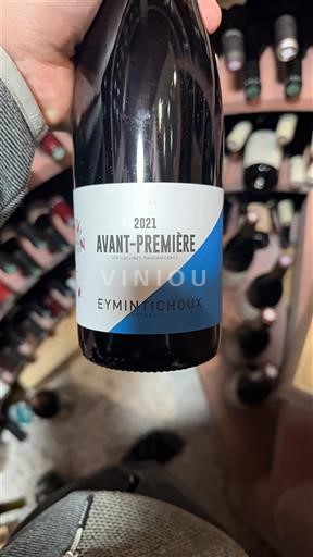 Alpes và các vùng Rhodanien Collines rhodaniennes Eymin Tichoux Avant-Première 2021