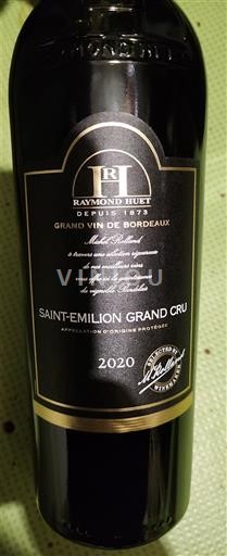Bordeaux Saint-Émilion Grand Cru Grand Cru Raymond Huet 2020
