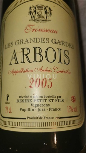 Jura Arbois Désiré Petit et Fils Les Grandes Gardes Trousseau 2005