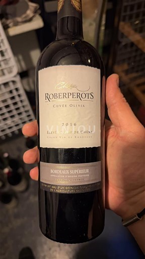 Bordeaux Bordeaux Supérieur Château Roberperots Olivia 2016
