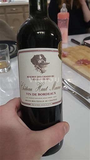 Bordeaux Château Haut Maurin Réserve des Chasseurs Vieilles Vignes Non-Vintage