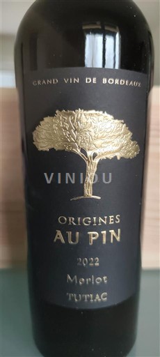 Viner Rouge sec Origines Au Pin TUTIAC 2022 Frankrike Bordeaux AOC