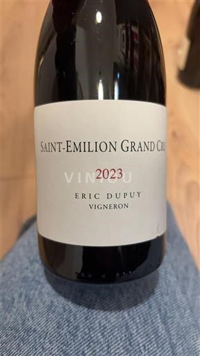 Bordeaux Saint-Émilion Grand Cru Grand Cru Eric Dupuy 2023