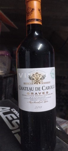 Bordeaux Graves Château Carolle 2018