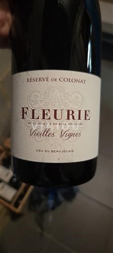 Beaujolais Fleurie Réserve de Colonat Vieilles Vignes 2023