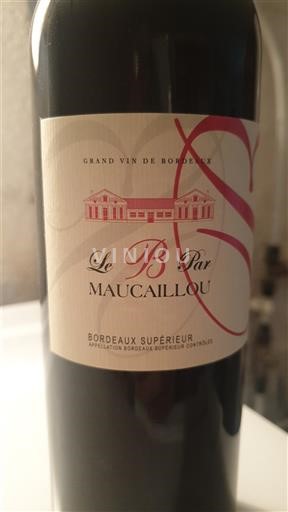 Bordeaux Bordeaux supérieur Château Maucaillou Le B par Maucaillou 2019