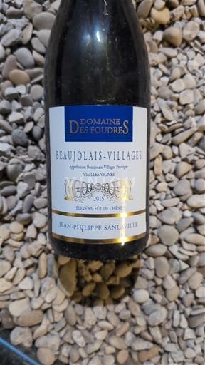 Beaujolais Beaujolais Villages Domaine S Foudres Vieilles Vignes 2015