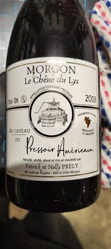 Beaujolais Morgon Pressoir Américain Le Chêne du Lys 2018