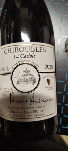 Beaujolais Chiroubles Patrick et Nelly Prely La Cadole 2020