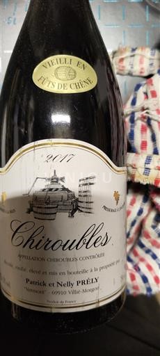 Beaujolais Chiroubles Patrick et Nelly Prely Fut de chêne 2017