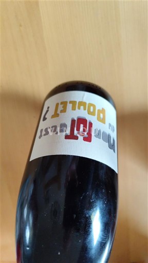 Languedoc Mas du Poulet Non, t'es pas du Poulet ? Icke årgångsbetecknad