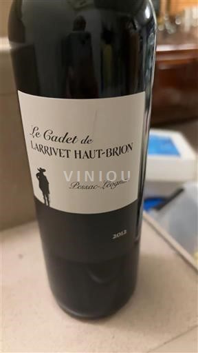 Bordeaux Pessac-Léognan Larrivet Haut-Brion Le Cadet de Larrivet Haut-Brion 2012