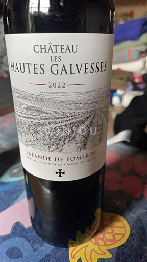 Bordeaux Lalande-de-Pomerol Château Les Hautes Galvesses 2022