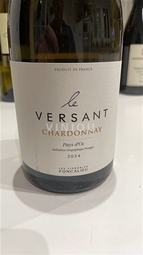 Languedoc a Roussillon Pays d'Oc Les Vignobles Foncalieu Le Versant Chardonnay 2024
